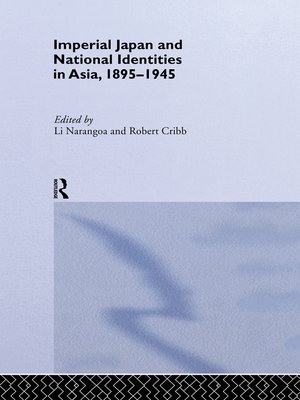 cover image of Imperial Japan and National Identities in Asia, 1895-1945